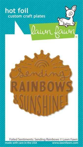 Foiled Sentiments:  Sending Raibows Hot Foil Plate